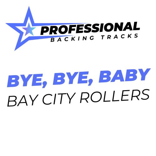 Bye, Bye, Baby