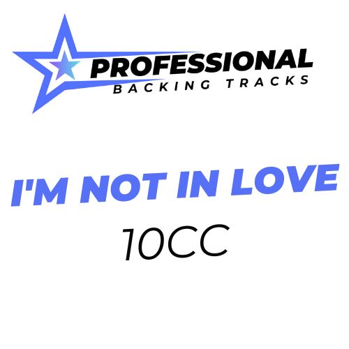 I'm Not In Love