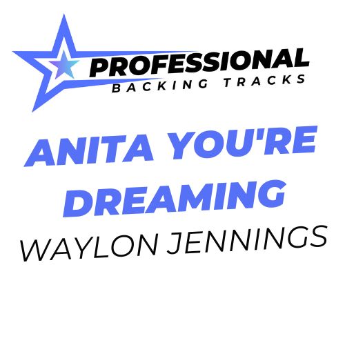 Anita You're Dreaming