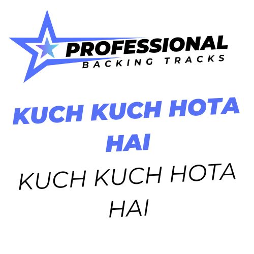 Kuch Kuch Hota Hai