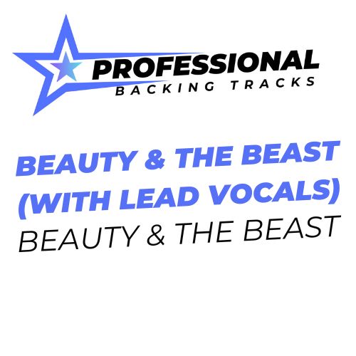 Beauty & The Beast (With Lead Vocals)
