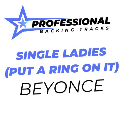 Single Ladies (Put A Ring On It)
