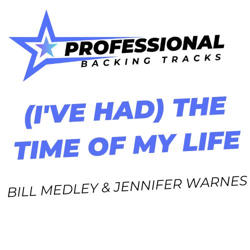(I've Had) The Time Of My Life
