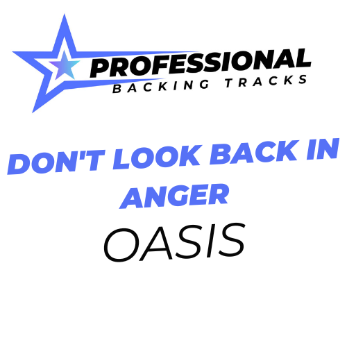 Don't Look Back In Anger