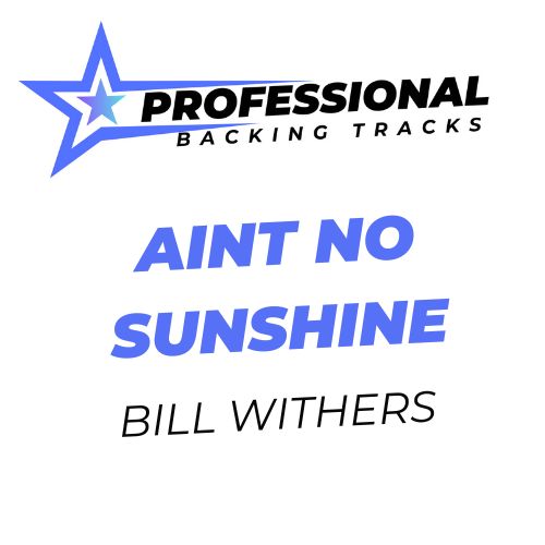 Ain't No Sunshine