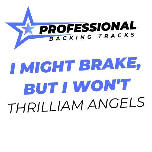 I Might Brake, But I Won't