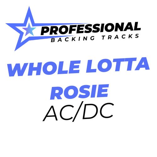 Whole Lotta Rosie
