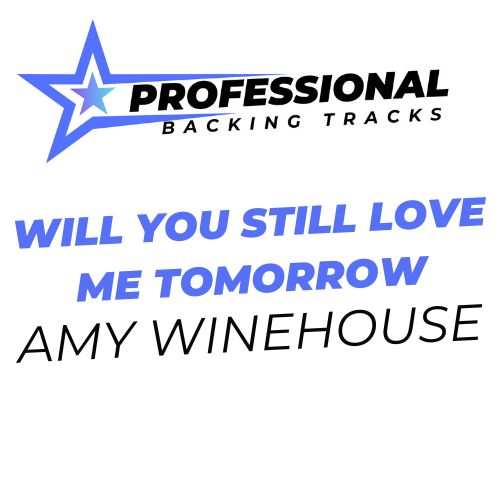 Will You Still Love Me Tomorrow