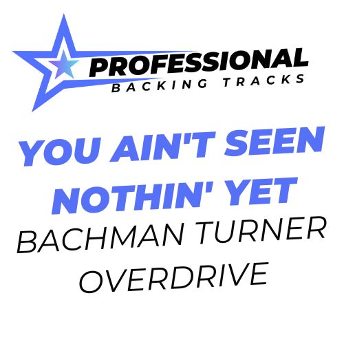 You Ain't Seen Nothin' Yet