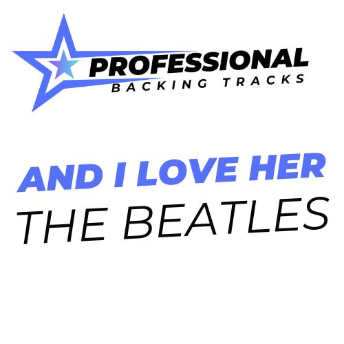 And I Love Her