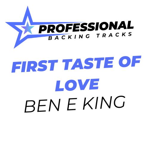 First Taste Of Love