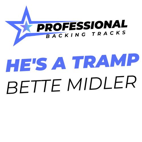 He's A Tramp