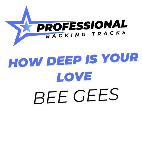 How Deep Is Your Love