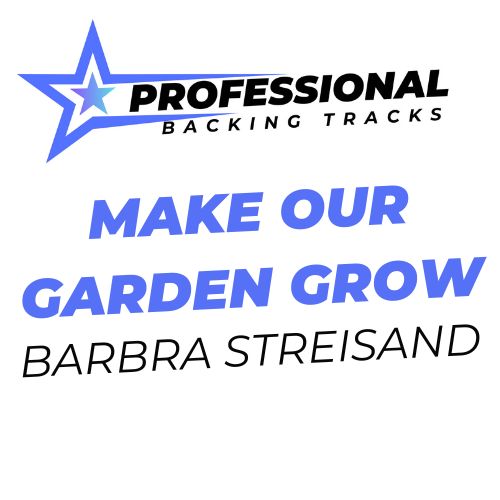 Make Our Garden Grow