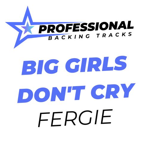 Big Girls Don't Cry