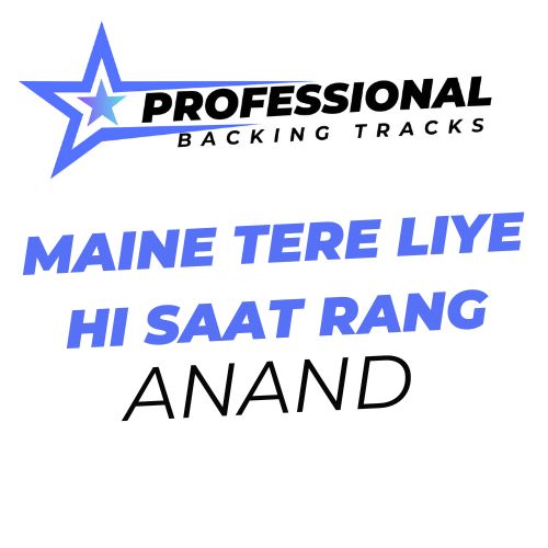 Maine Tere Liye Hi Saat Rang