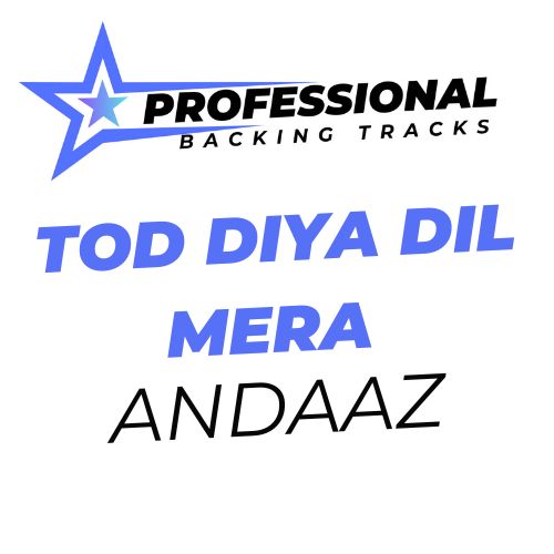 Tod Diya Dil Mera