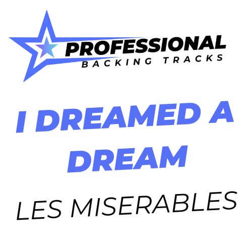 I Dreamed A Dream