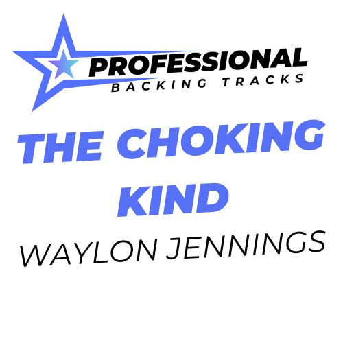 The Choking Kind