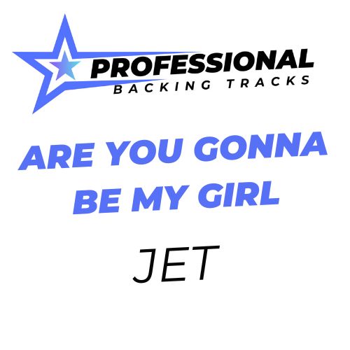 Are You Gonna Be My Girl