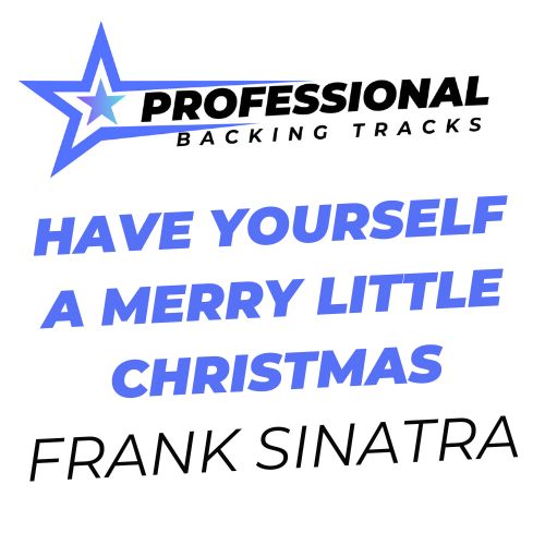 Have Yourself A Merry Little Christmas