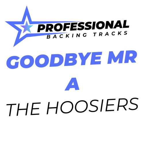 Goodbye Mr A
