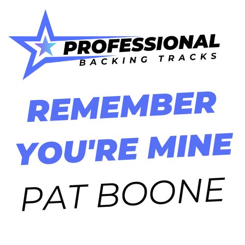 Remember You're Mine