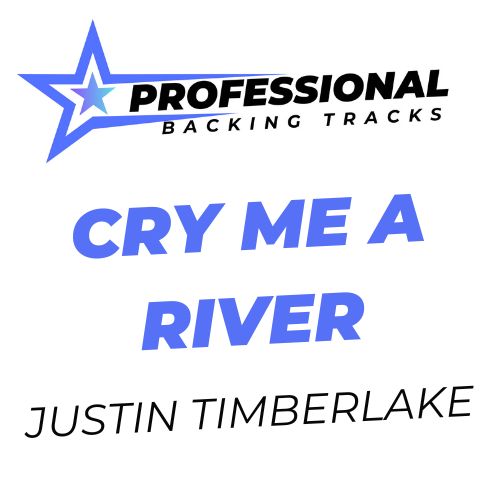 Cry Me A River