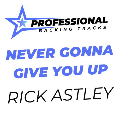 Never Gonna Give You Up