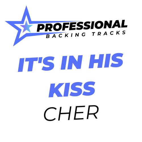 It's In His Kiss
