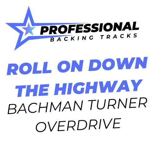Roll On Down The Highway