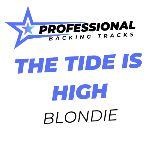 The Tide Is High