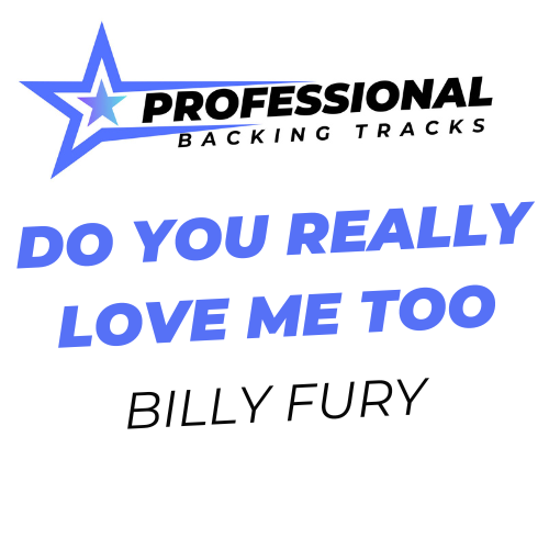 Do You Really Love Me Too