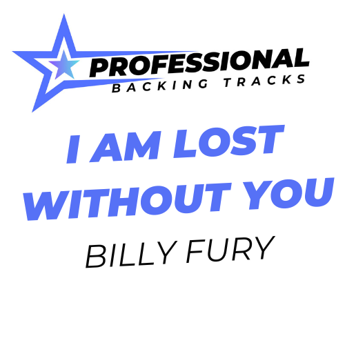 I Am Lost Without You