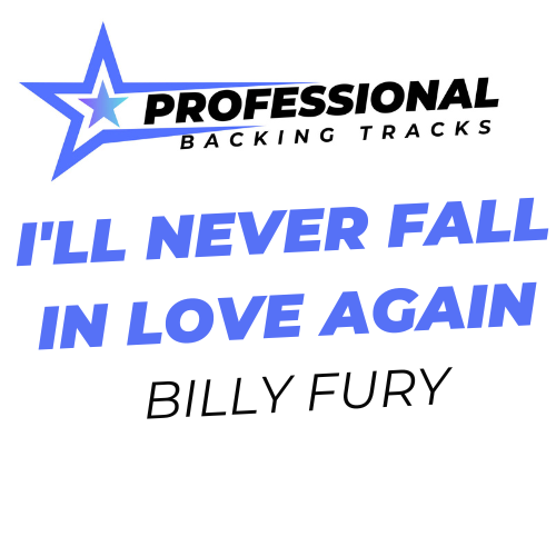 I'll Never Fall In Love Again