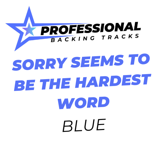 Sorry Seems To Be The Hardest Word