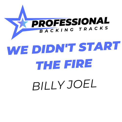 We Didn't Start The Fire